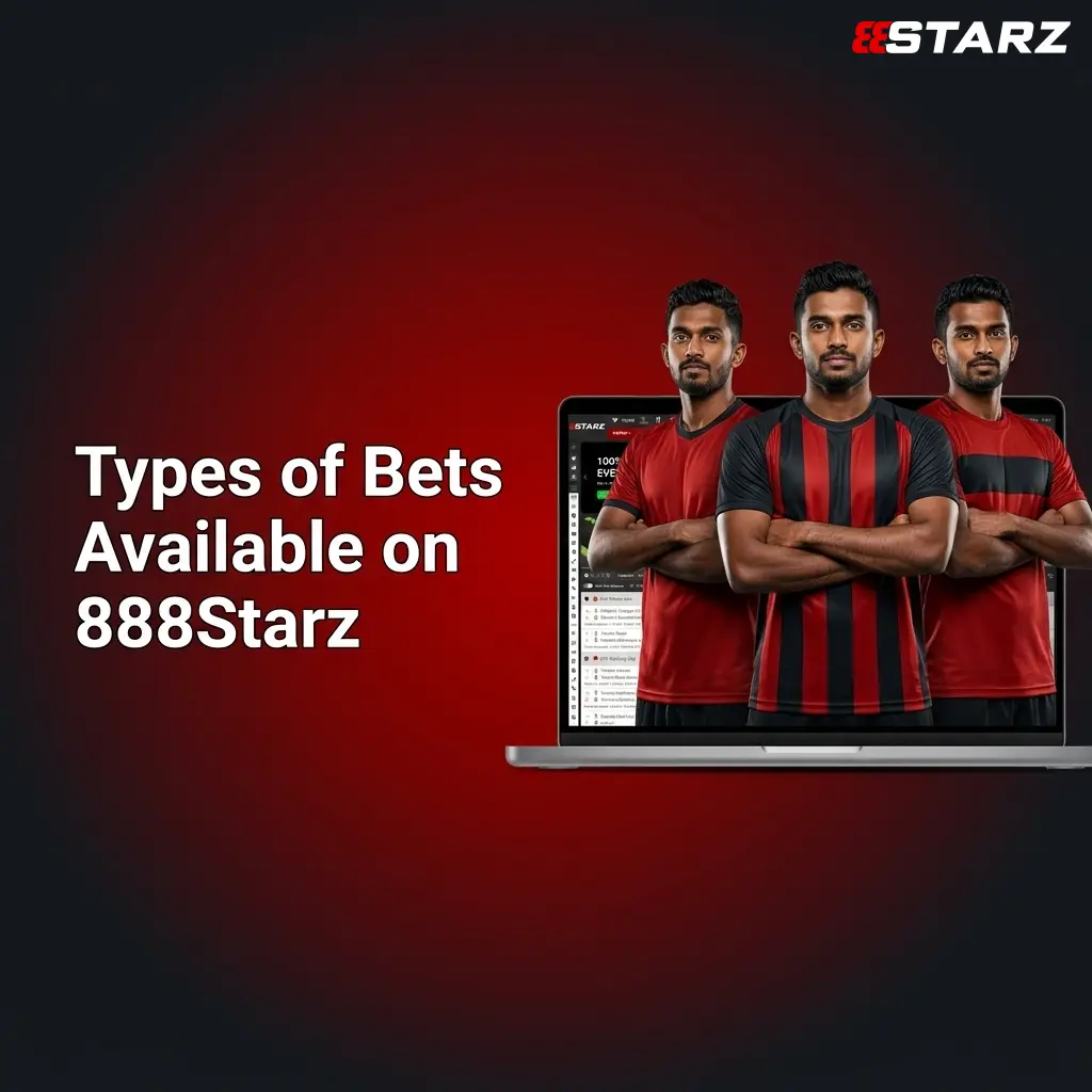 888Starz bet types including single, accumulator parlay, and system bets for Sri Lanka sports betting